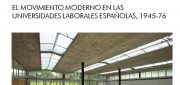 El Movimiento Moderno en las Universidades Laborales españolas 1945-76 @ Salón de Graos. Edificio Departamentos ETSA