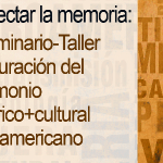 Convocado: II Seminario-Taller restauración del patrimonio Histórico-Cultural Iberoamericano