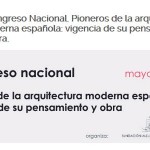 I Congreso Nacional PIONEIROS DA ARQUITECTURA MODERNA ESPAÑOLA