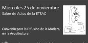 Xornada para a difusión da madeira na arquitectura @ Salón de actos da ETSAC e espazo expositivo andar 0