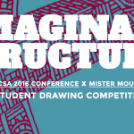 IMAGINARY STRUCTURES. Student Drawing Competition. ICSA 2016