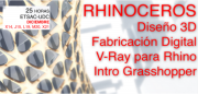 Rhinoceros 3D. Fabricación Digital + VRay + Intro Grasshopper @ Laboratorio de Deseño Asistido