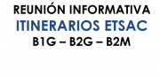 Itinerarios para la finalización dos estudios en Boloña 1 e Boloña 2 @ Aula Especial 1. ETSAC