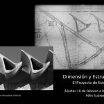 Conferencia PFC: “Dimensión y Estructura. El Proyecto de Estructura”. Félix L. Suárez Riestra
