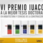 VI PREMIO IUACC a la Mejor Tesis Doctoral en Arquitectura y Ciencias de la Construcción 2020