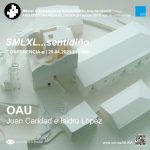 OAU. Juan Caridad e Isidro López. ‘Arquitectura+Rehabilitación. 01 acción’