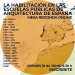 Mesa Redonda Online: La Habilitación en las Escuelas Públicas de Arquitectura de España