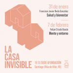 Ciclo de conferencias «La Casa Invisible»