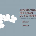 Exposición “Arquitecturas que falan do seu tempo” no Museo de Belas Artes