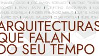 Visita guiada e conferencias da exposición “Arquitecturas que falan do seu tempo”