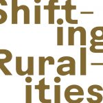 Simposio “Shifting Ruralities. Reimagining Rural Spaces in Europe”