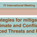 IV Meeting “Strategies for mitigating Climate and Conflicts induced Threats and Risks” IV Meeting “Strategies for mitigating Climate and Conflicts induced Threats and Risks”