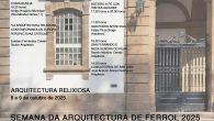 Semana da Arquitectura de Ferrol 2025: Arquitectura relixiosa