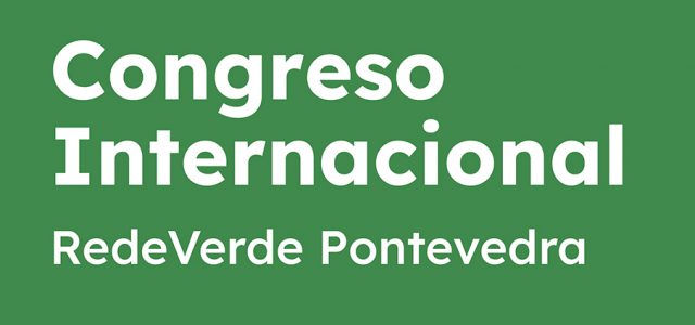 Congreso Internacional Redeverde Pontevedra