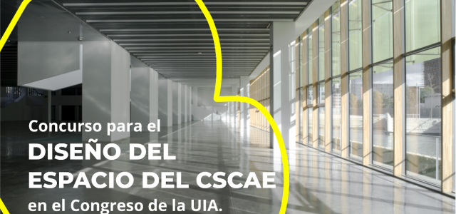 Concurso para o deseño do espazo do CSCAE no congreso da UIA en Barcelona
