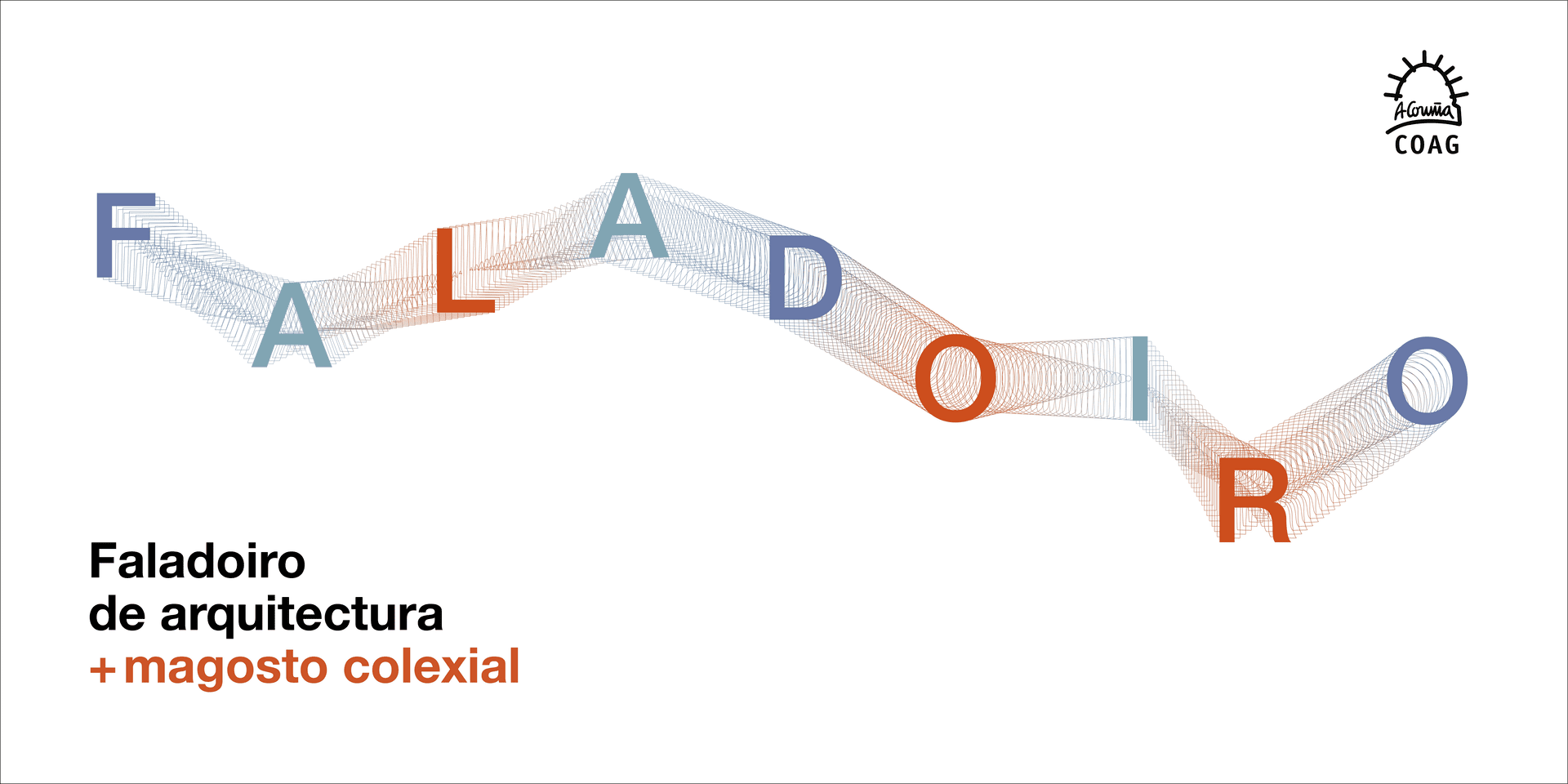 Faladoiro de Arquitectura na Delegación da Coruña do COAG