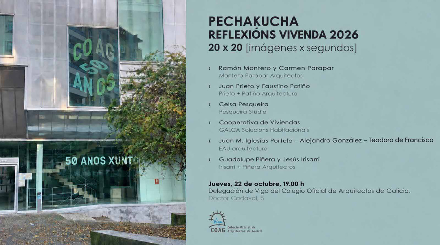 Pechakucha – Reflexións sobre vivenda na Delegación do COAG en Vigo